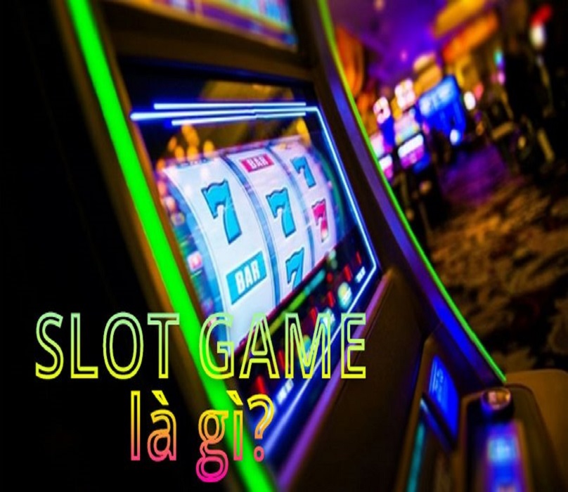 slot game la gi cac thuat ngu quan trong trong game slot